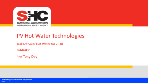 Tony Day_PV Hot Water configurations, opportunities, barriers and policy needs